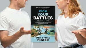 Pick Your Battles is helping relationships